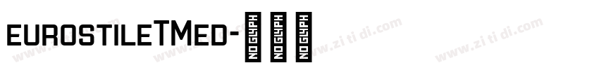 eurostileTMed字体转换