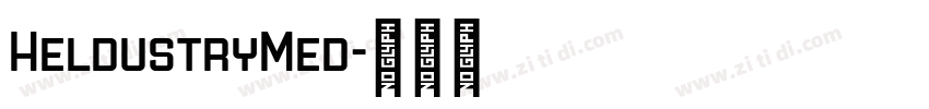 HeldustryMed字体转换