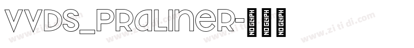 VVDS_Praliner字体转换
