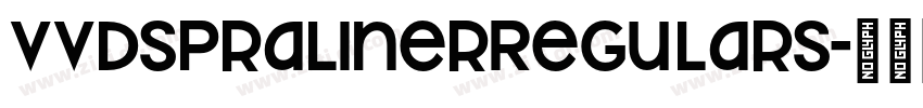 VVDSPralinerRegularS字体转换 VVDSPralinerRegularS字体转换