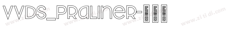 VVDS_Praliner字体转换
