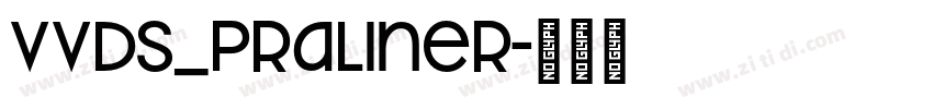 VVDS_Praliner字体转换