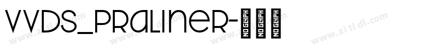 VVDS_Praliner字体转换
