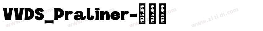 VVDS_Praliner字体转换