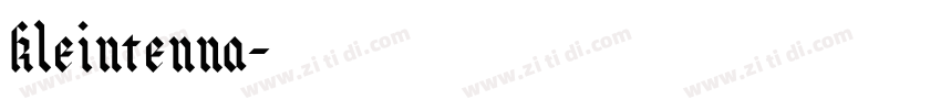Kleintenna字体转换