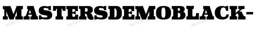 MastersDEMOBlack字体转换 MastersDEMOBlack字体转换
