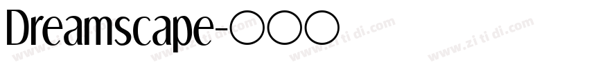 Dreamscape字体转换