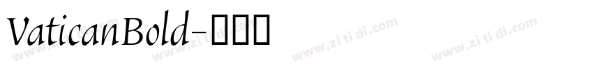 VaticanBold字体转换