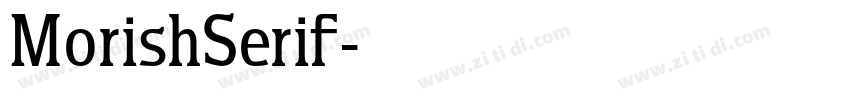 MorishSerif字体转换