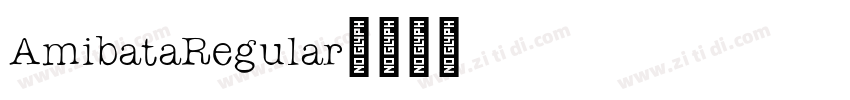 AmibataRegular字体转换