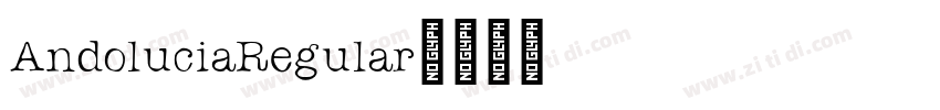 AndoluciaRegular字体转换 AndoluciaRegular字体转换