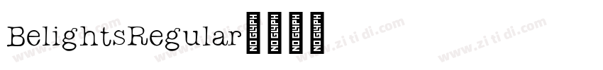 BelightsRegular字体转换 BelightsRegular字体转换