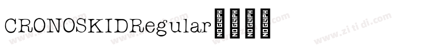 CRONOSKIDRegular字体转换