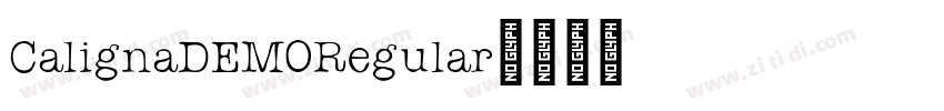 CalignaDEMORegular字体转换
