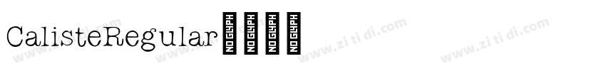 CalisteRegular字体转换 CalisteRegular字体转换