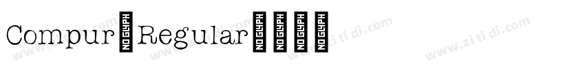 Compur-Regular字体转换