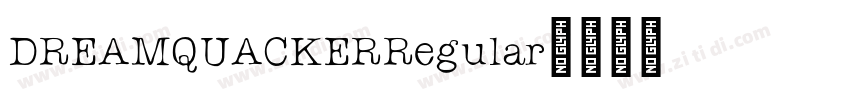 DREAMQUACKERRegular字体转换