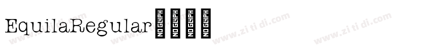 EquilaRegular字体转换