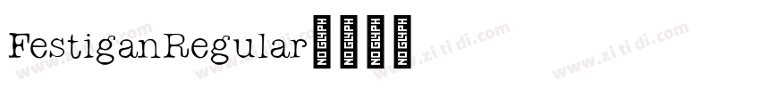 FestiganRegular字体转换