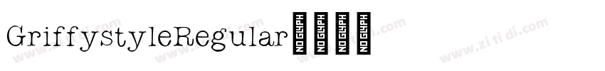 GriffystyleRegular字体转换 GriffystyleRegular字体转换