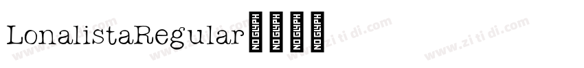 LonalistaRegular字体转换