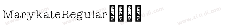 MarykateRegular字体转换