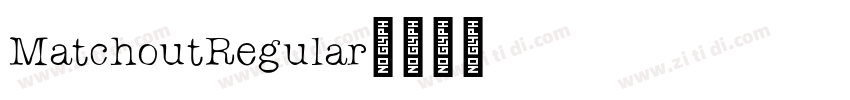 MatchoutRegular字体转换