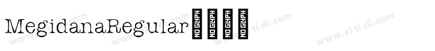 MegidanaRegular字体转换