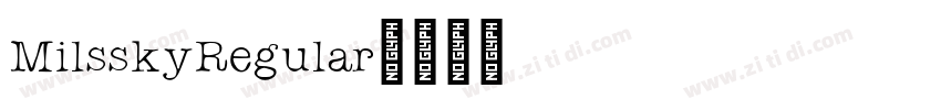 MilsskyRegular字体转换
