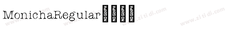 MonichaRegular字体转换