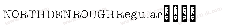 NORTHDENROUGHRegular字体转换