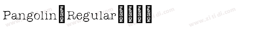 Pangolin-Regular字体转换 Pangolin-Regular字体转换