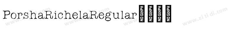 PorshaRichelaRegular字体转换