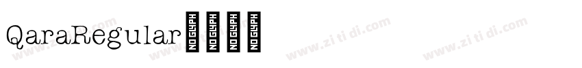 QaraRegular字体转换
