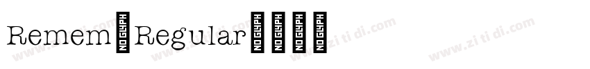 Remem-Regular字体转换 Remem-Regular字体转换