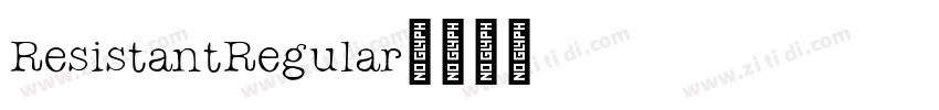 ResistantRegular字体转换