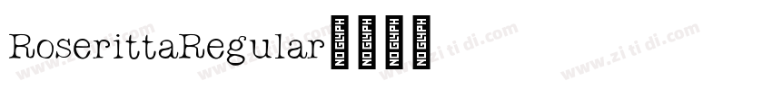 RoserittaRegular字体转换 RoserittaRegular字体转换