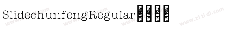 SlidechunfengRegular字体转换 SlidechunfengRegular字体转换