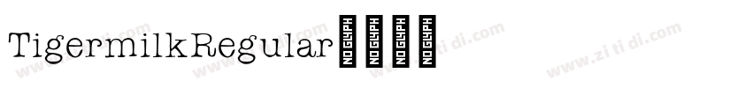 TigermilkRegular字体转换