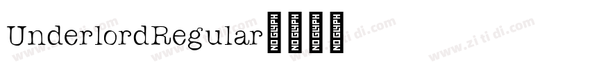 UnderlordRegular字体转换