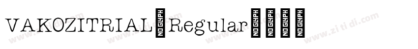 VAKOZITRIAL-Regular字体转换 VAKOZITRIAL-Regular字体转换