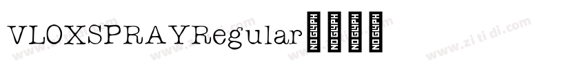 VLOXSPRAYRegular字体转换