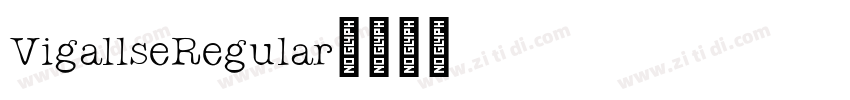 VigallseRegular字体转换