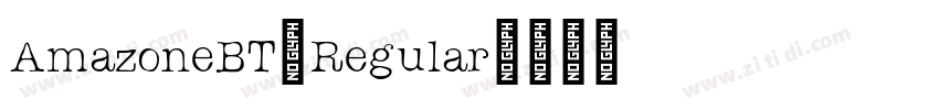 AmazoneBT-Regular字体转换