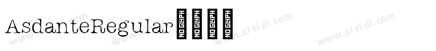 AsdanteRegular字体转换 AsdanteRegular字体转换
