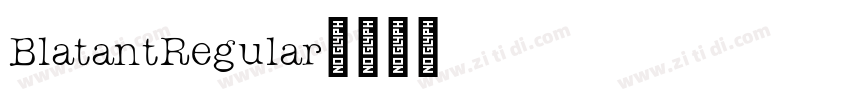 BlatantRegular字体转换