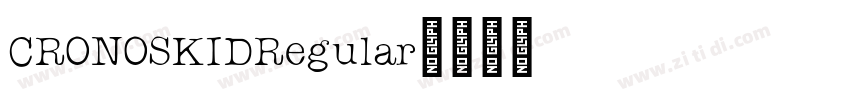 CRONOSKIDRegular字体转换