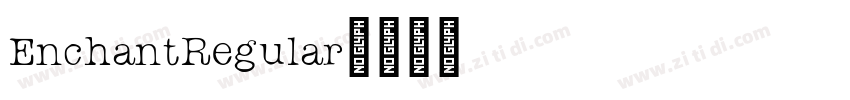 EnchantRegular字体转换