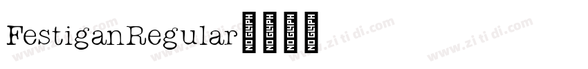 FestiganRegular字体转换
