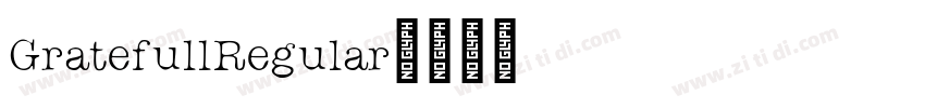 GratefullRegular字体转换